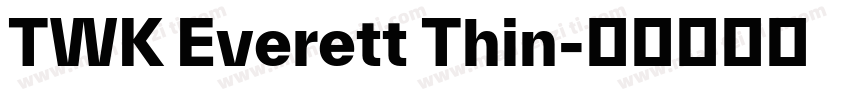 TWK Everett Thin字体转换